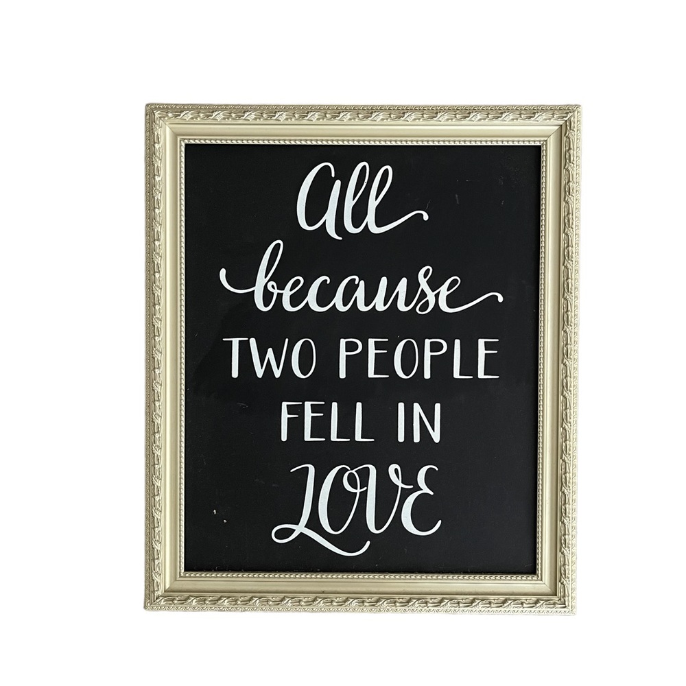 Wall decor “all because two people fell in love”